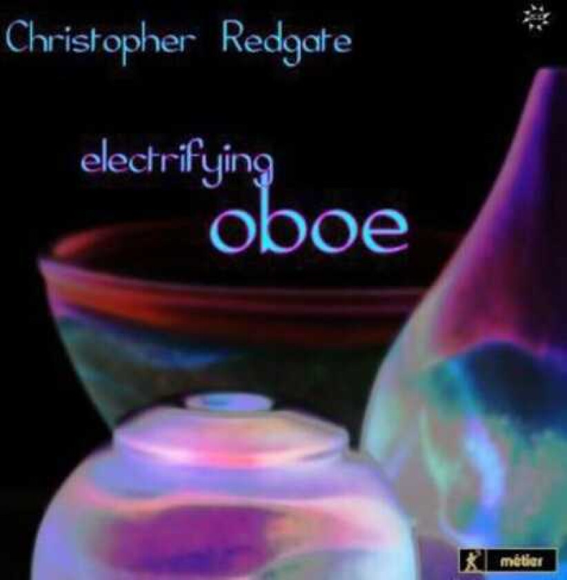 Christopher Redgate Electrifying Oboe CD
