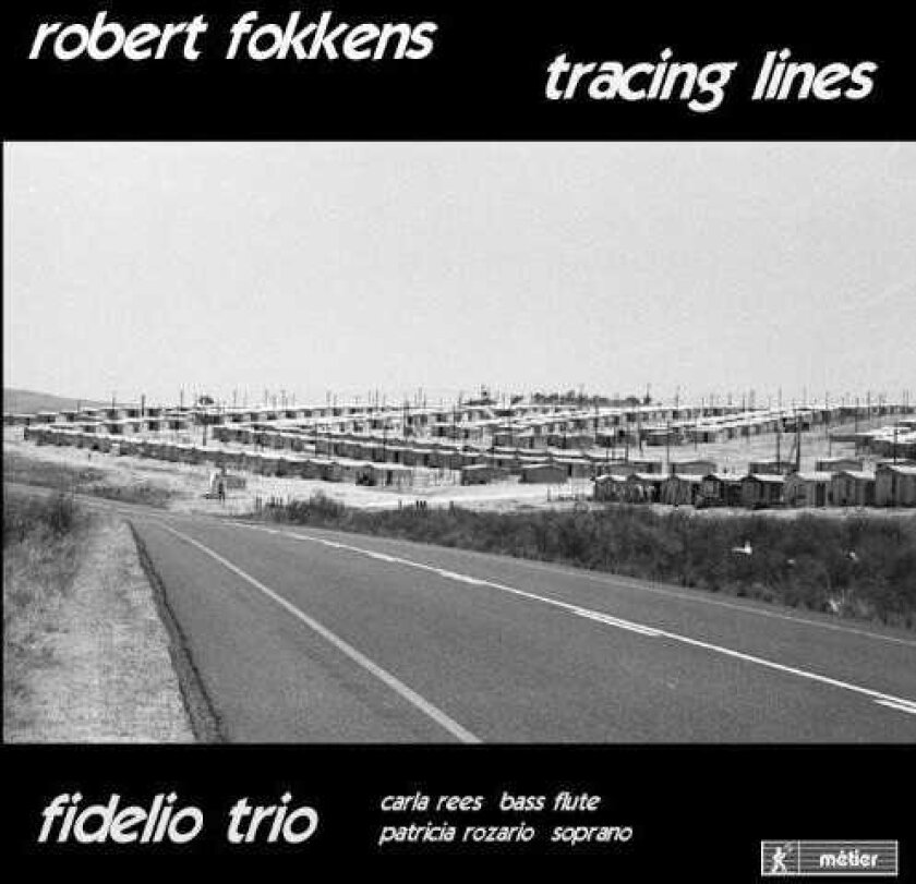 Patricia Rozario Tracing Lines: Robert Fokkens Chamber Music CD