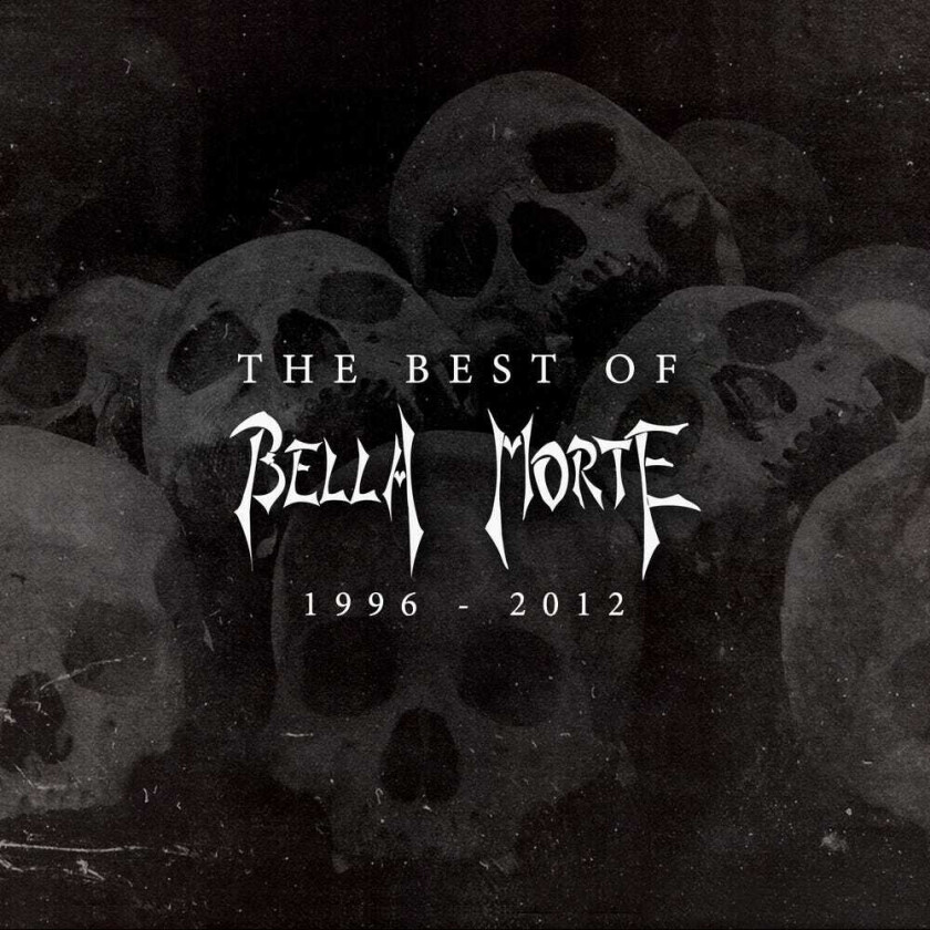 Bella Morte Best Of Bella Morte 19962012 CD