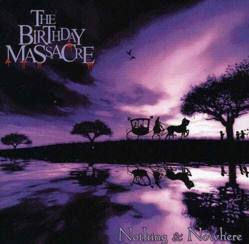 The Birthday Massacre Nothing & Nowhere CD