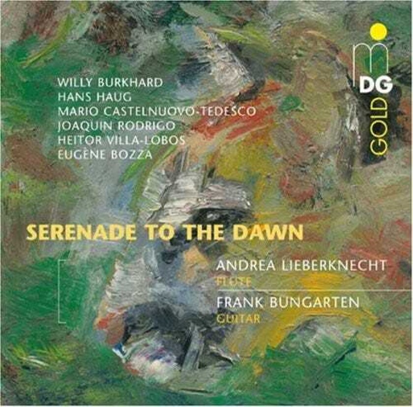 Andrea Lieberknecht, Frank Bungarten, Eugène Bozza, Hans Haug, Mario CastelnuovoTedesco, Willy Burkhard Serenade To The Dawn CD