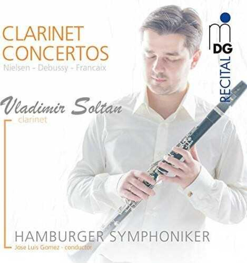 Vladimir Soltan, Hamburger Symphoniker Nielsen / Debussy / Francaix: Clarinet Concertos CD