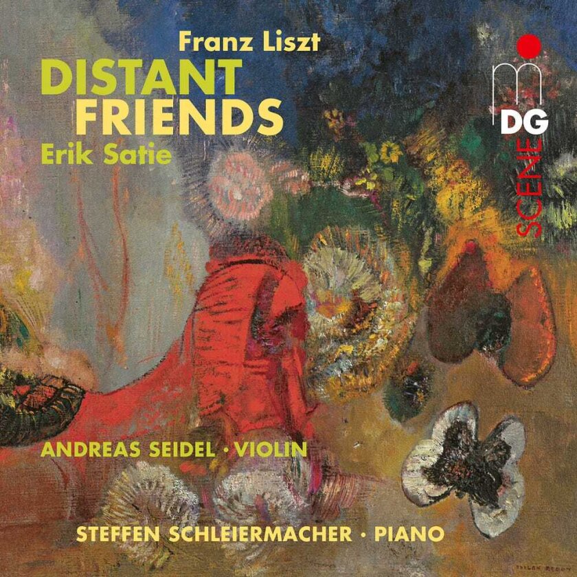 Andreas Seidel, Steffen Schleiermacher Satie Liszt: Distant Friends CD