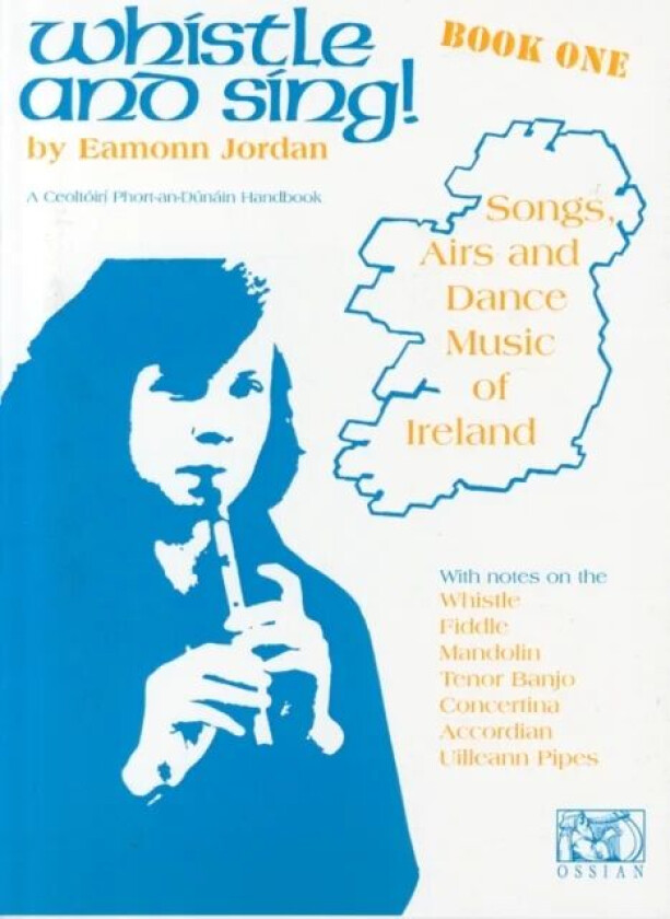Whistle And Sing! Book One av Eamonn Jordan
