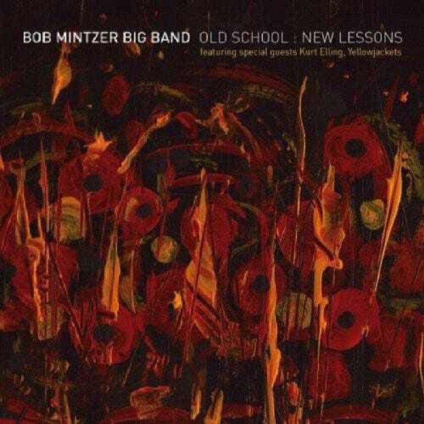 Bob Big Band Mintzer Old School New Lessons CD