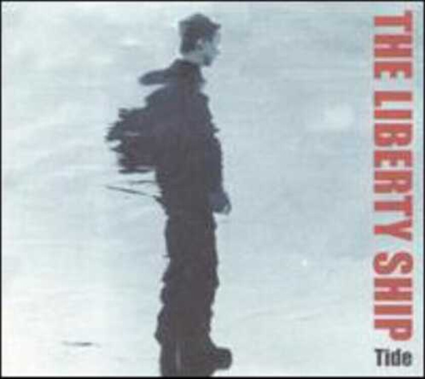 The Liberty Ship Tide CD