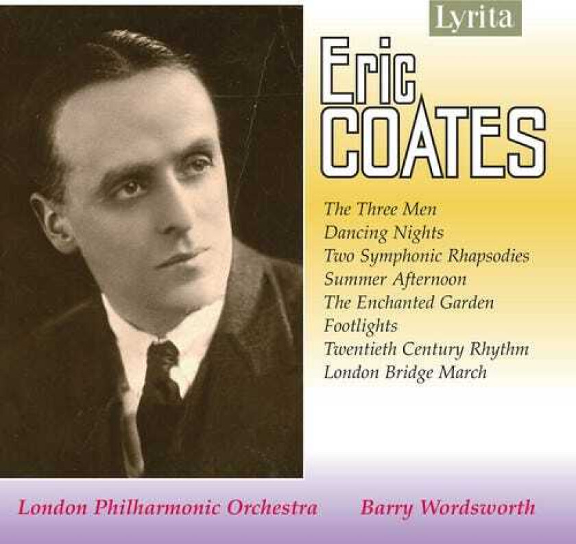 London Philharmonic Orchestra, Eric Coates Orchestral Works CD