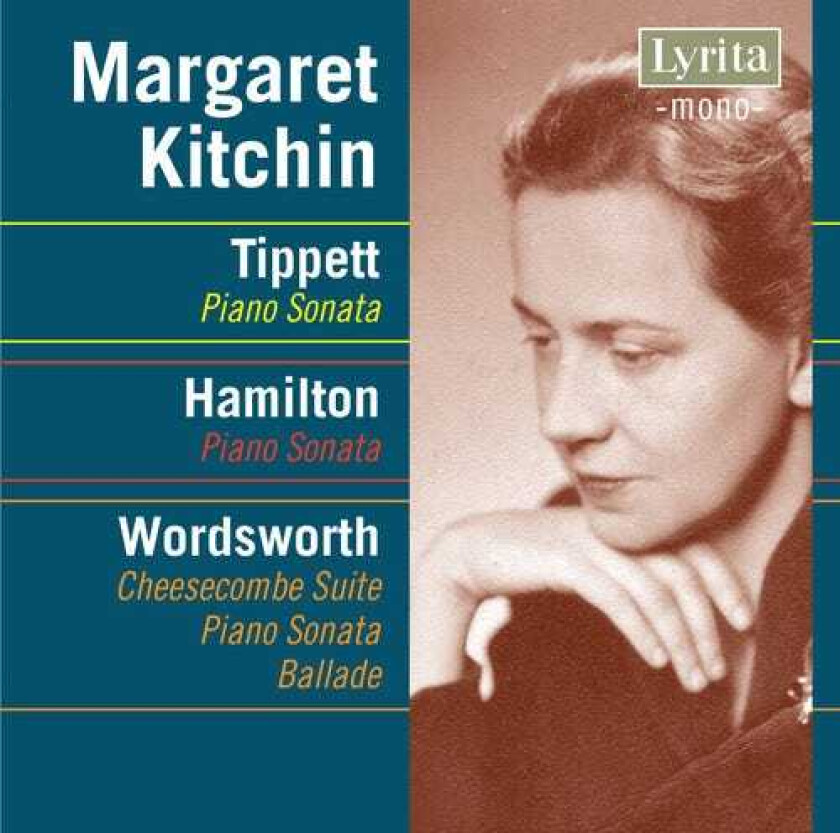 Margaret Kitchin, Iain Hamilton, MICHAEL TIPPETT, William Wordsworth Modern British Piano Works CD