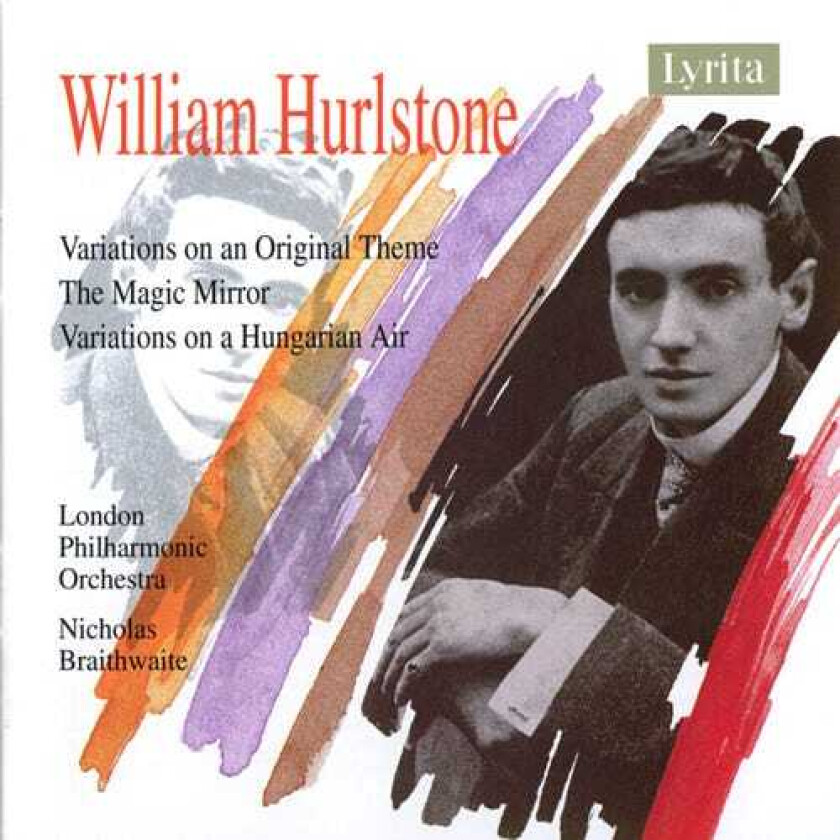Nicholas Braithwaite, William Hurlstone Orchestral Works CD