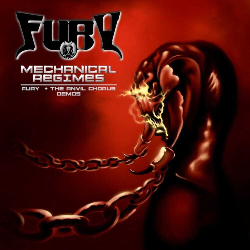 The Fury Mechanical Regimes Fury Anvil Chorus Demos CD