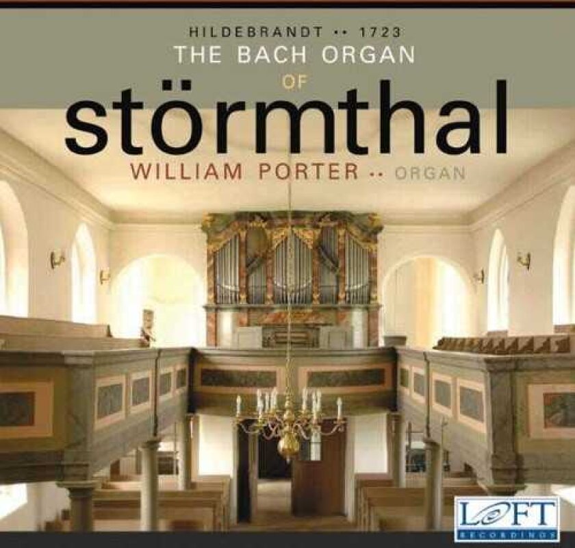 William Porter Bach Organ Of Stormthal CD