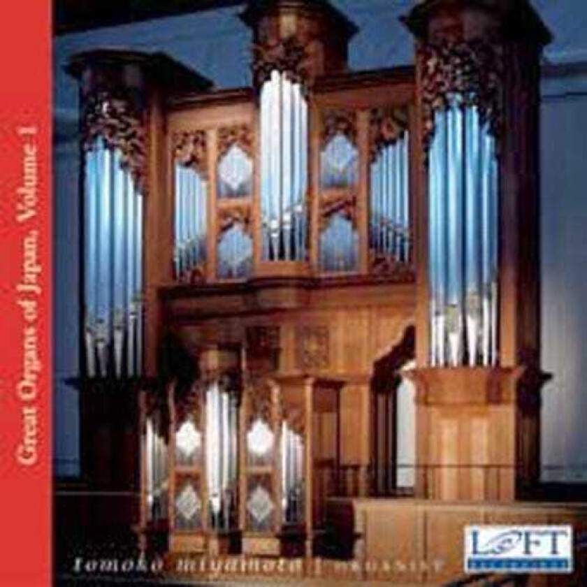 Byron GroveHumphries, Tomoko Miyamoto Great Organs Of Japan CD