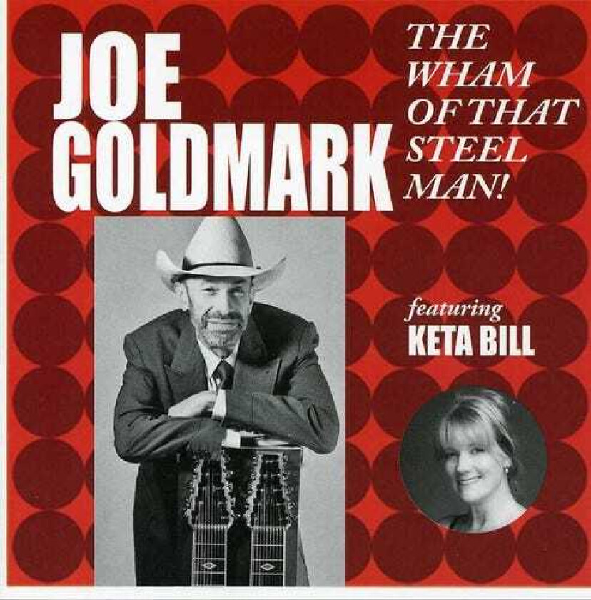 Joe Goldmark Wham Of That Steel Man CD