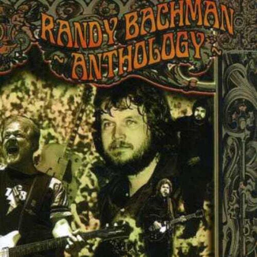 Randy Bachman Anthology CD