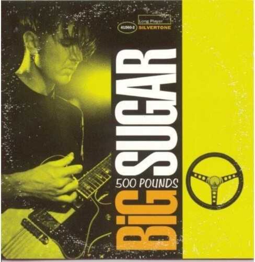 Big Sugar Five Hundred Pounds CD