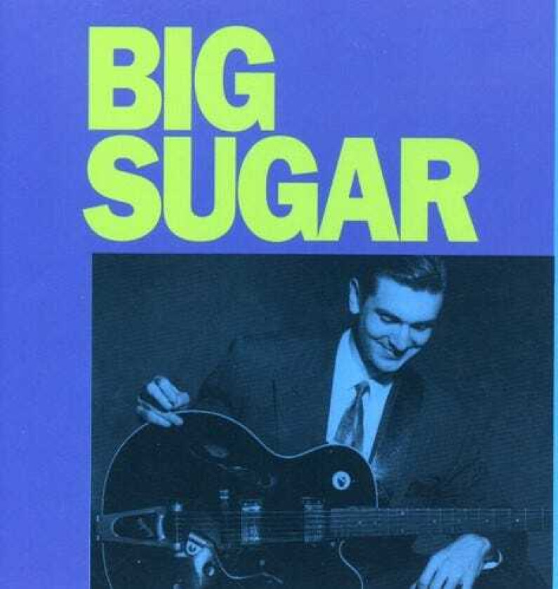 Big Sugar Big Sugar CD