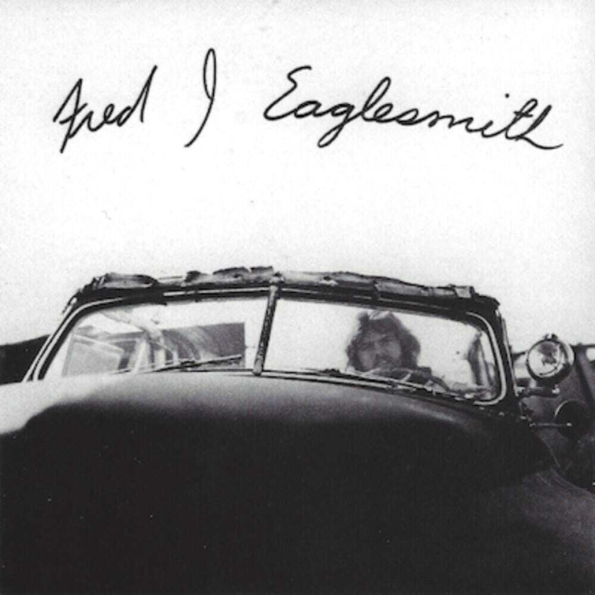 Fred Eaglesmith Fred Eaglesmith CD