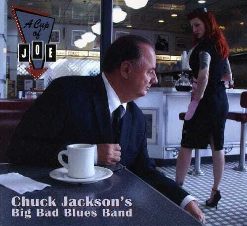 Chuck Jackson Big Bad Blues Band Cup Of Joe: A Tribute To Big Joe Turner CD