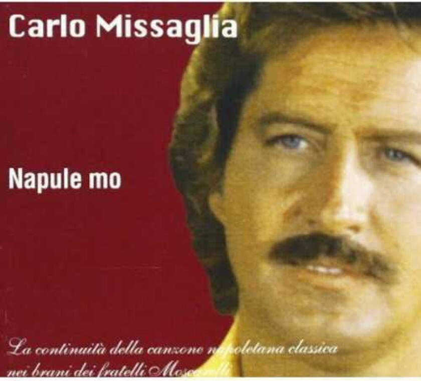 Carlo Missaglia Napule Mo CD