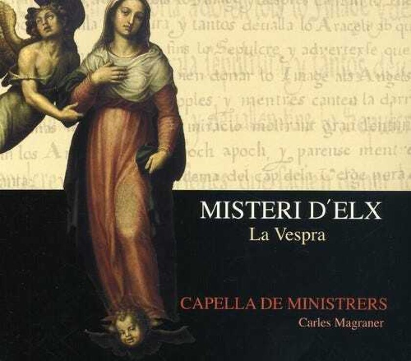Capella De Ministrers, Magraner Misteria D'elx / Vespra CD