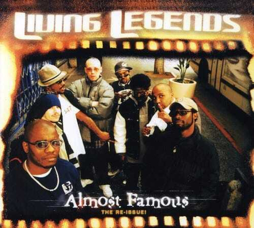 The Living Legends Almost Famous CD