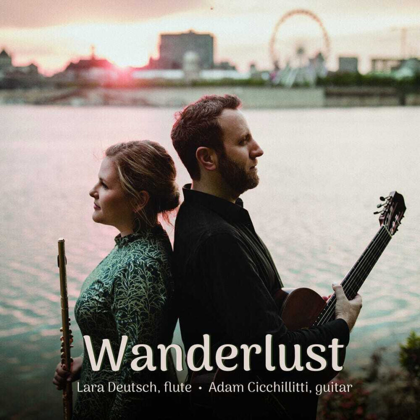 Adam Cicchillitti, Frédéric Chopin, Gabriela Ortiz, Jason Noble, John Armstrong Wanderlust CD