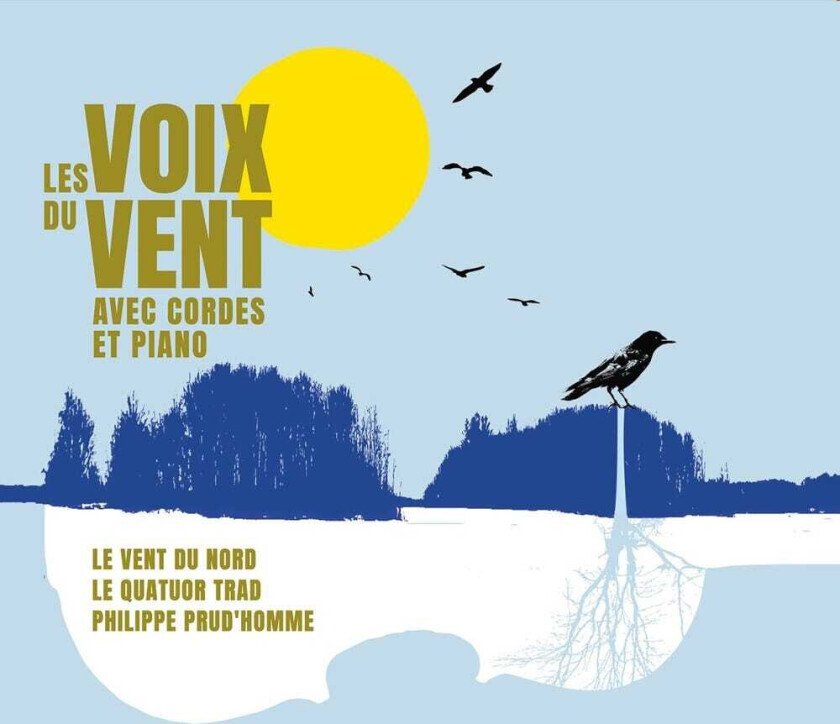Le Vent Du Nord Les Voix Du Vent Avec Cordes Et Piano CD