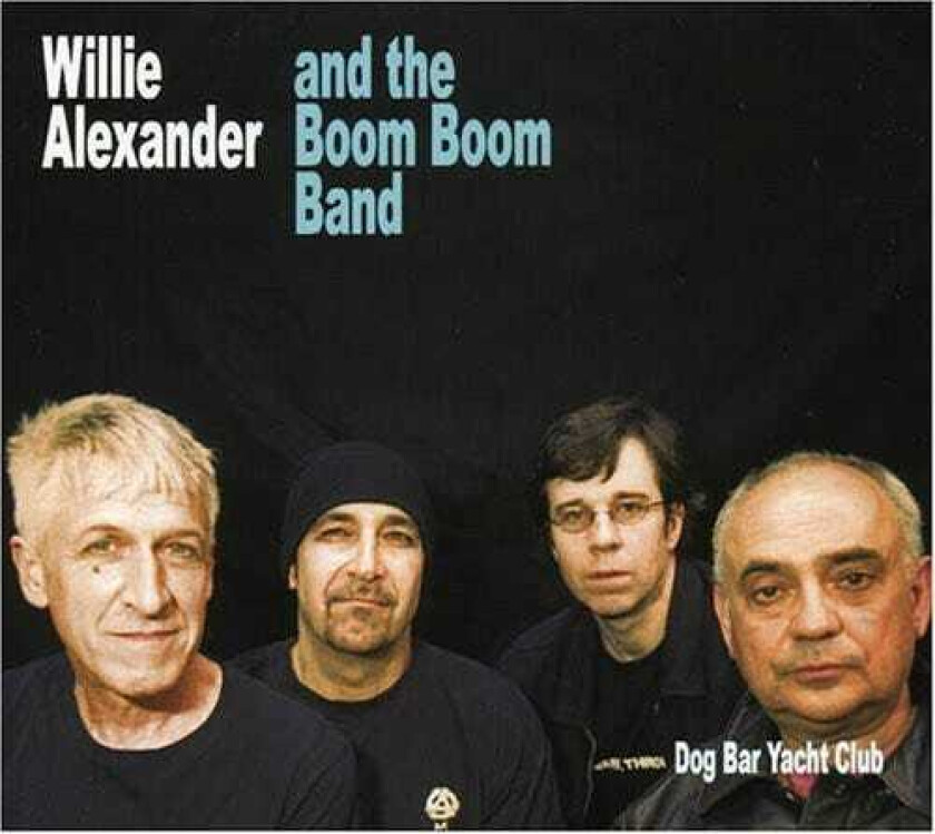 Willie "loco" Alexander Dog Bar Yacht Club CD