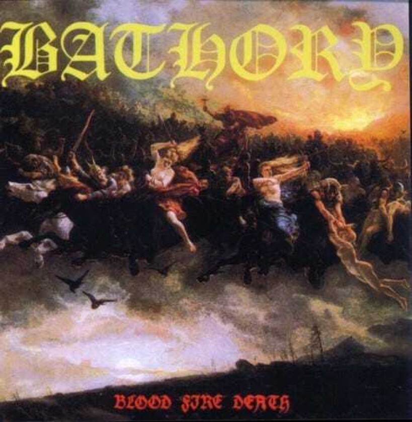 Bathory Blood Fire Death CD