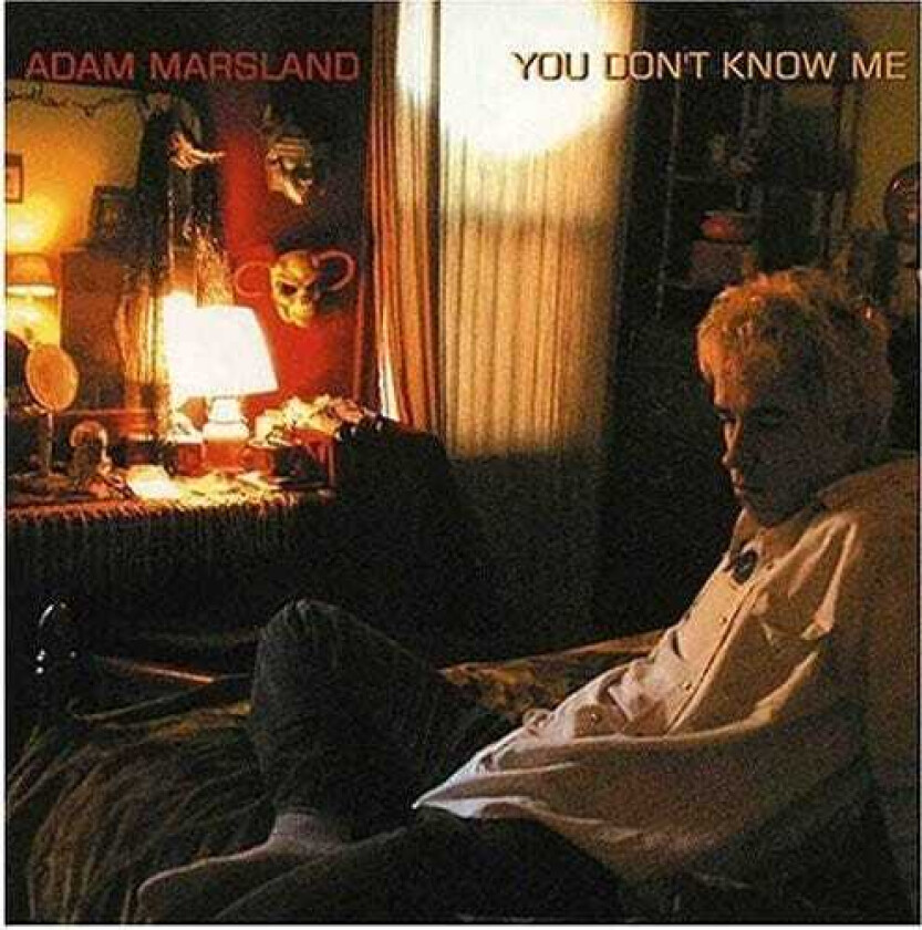 Adam Marsland You Don't Know Me CD