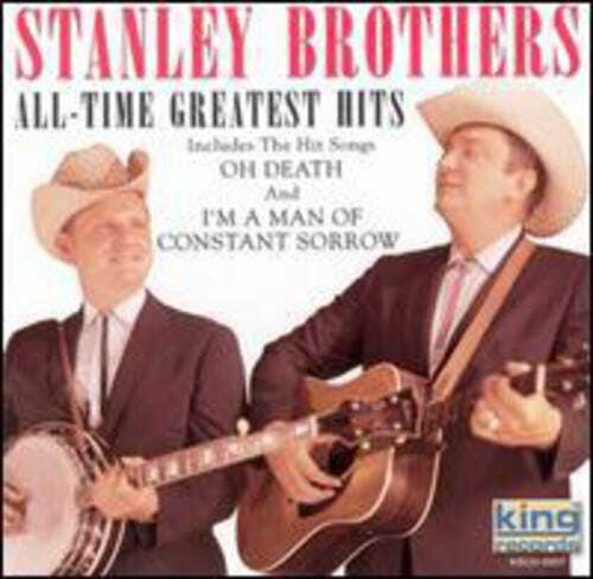 The Stanley Brothers All Time Greatest Hits CD