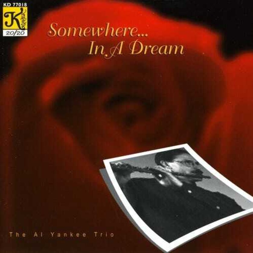 Al Yankee Trio Somewhere In A Dream CD
