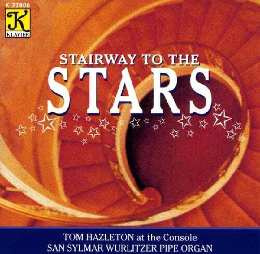 Tom Hazleton, Thomas Hazleton, Dubose Heyward, HERMAN HUPFELD, Ira Gershwin Stairway To The Stars CD