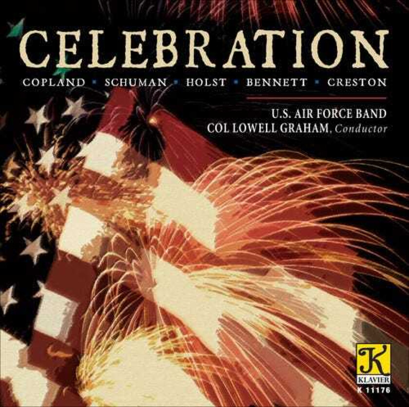 United States Air Force Band, Paul Creston, Robert Russell Bennett, William Schuman Celebration CD