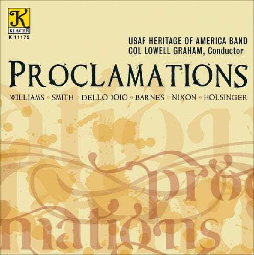 United States Air Force Heritage Of America Band, Claude T. Smith, David R. Holsinger, James Barnes, Norman Dello Joio, Roger Nixon Proclamations CD