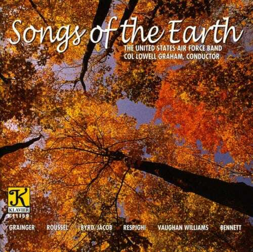 United States Air Force Band, Albert Roussel, Gordon Jacob, Robert Russell Bennett Songs Of The Earth CD
