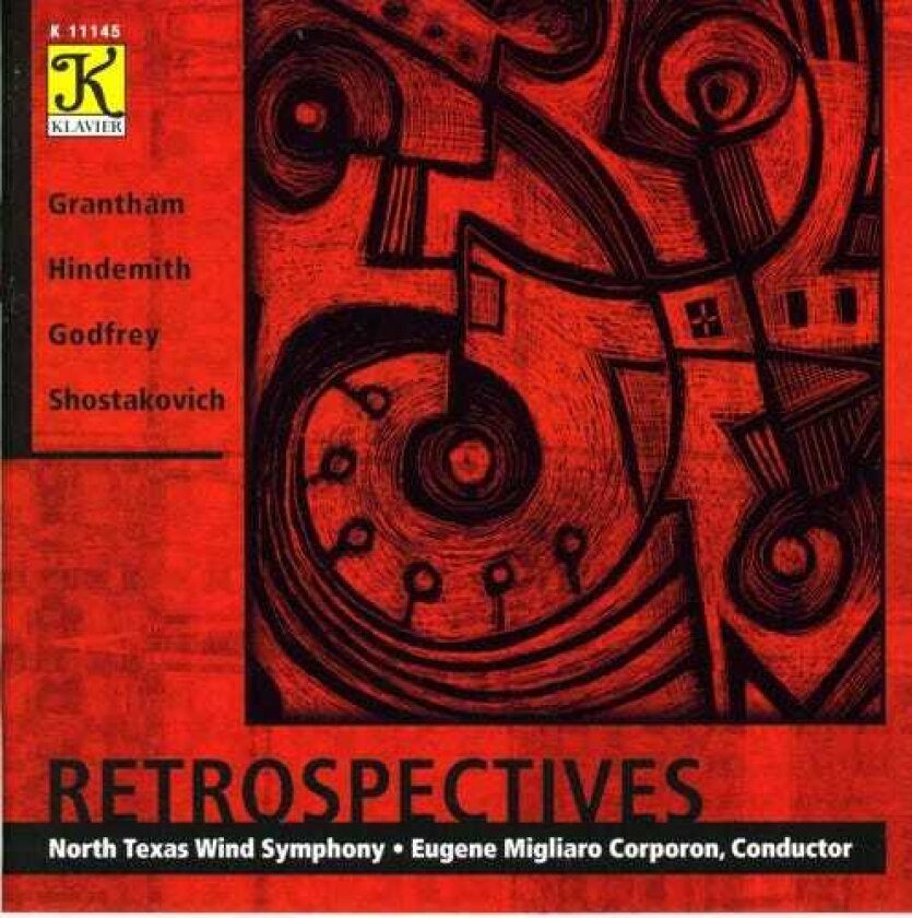 North Texas Wind Symphony, Susan Dubois, William Scharnberg, Daniel S. Godfrey, DONALD GRANTHAM Retrospectives CD