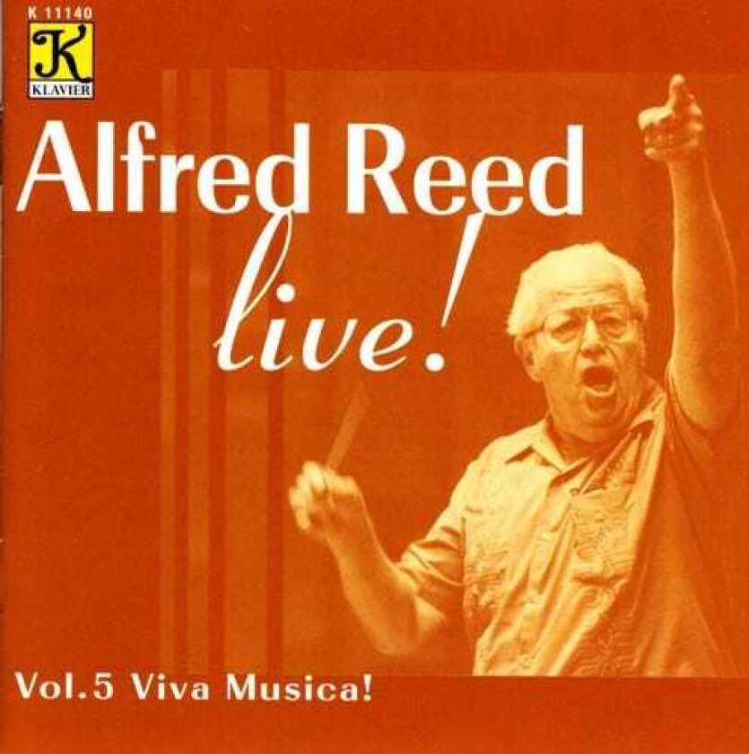 Alfred Reed, Clark Mcalister Live: Viva Musica 5 CD