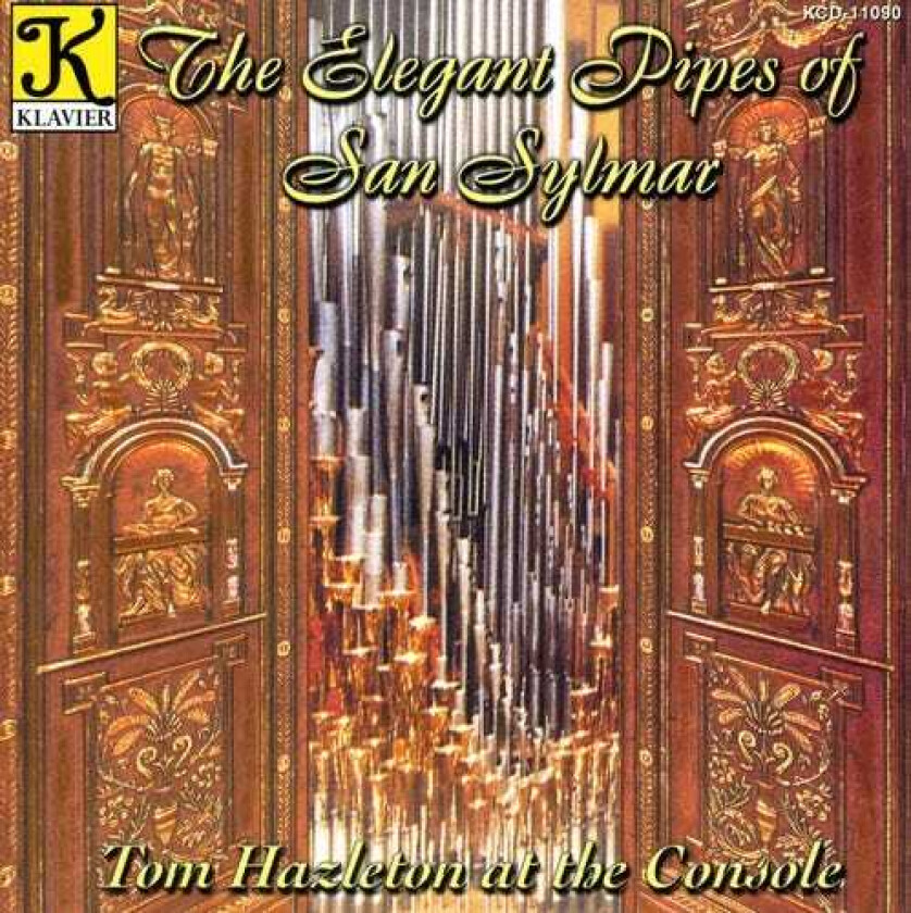 Tom Hazelton, Thomas Hazleton, American Traditional, Anonymous, Arthur Sullivan, Fritz Kreisler, RECORDED SOUND, Scottish Traditional Elegant Pipes Of San Sylmar CD
