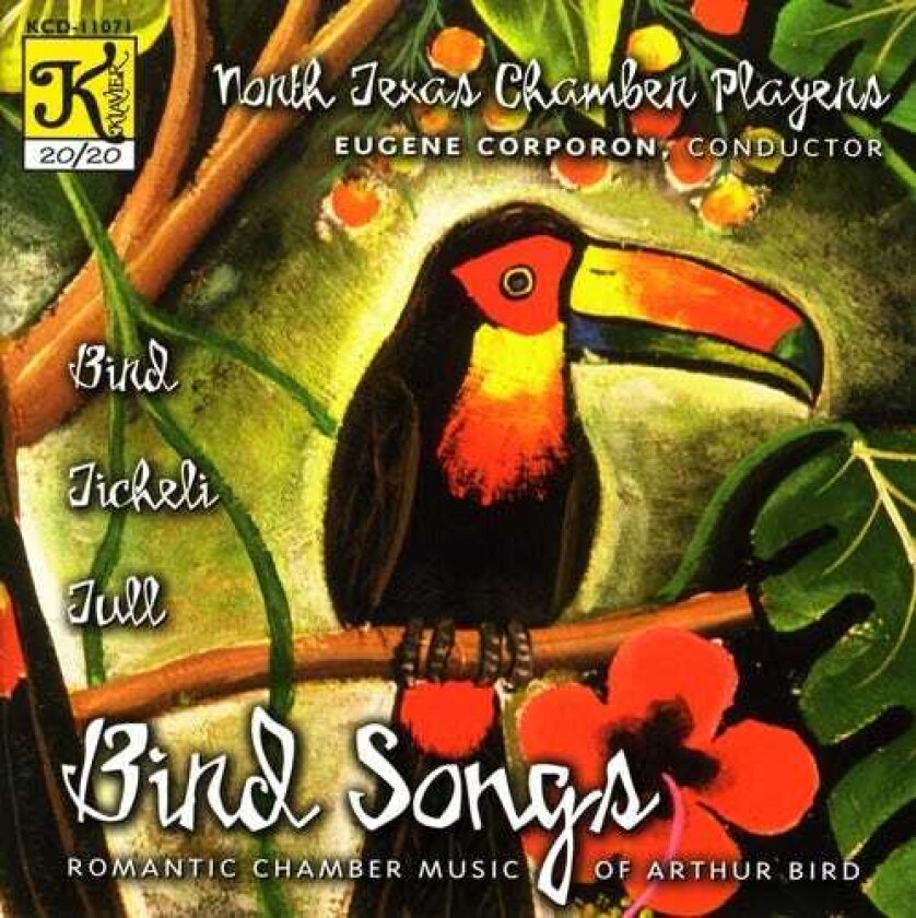 North Texas Chamber Players, Fisher Tull, Frank Ticheli Bird Songs CD