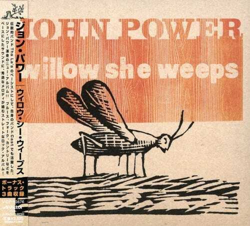 John Power Willow She Weeps CD