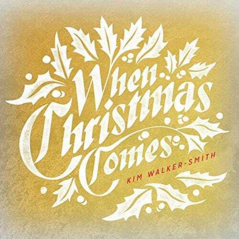 Kim WalkerSmith When Christmas Comes CD