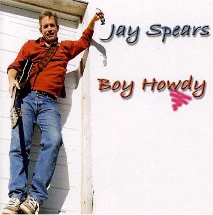Jason Spears Boy Howdy CD