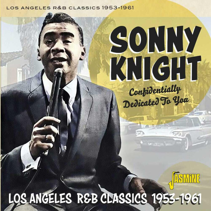 Sonny Knight Confidentially Dedicated To You: Los Angeles R&b CD
