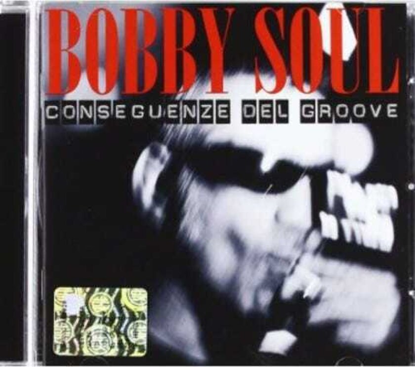 Bobby Soul Conseguenze Del Groove CD