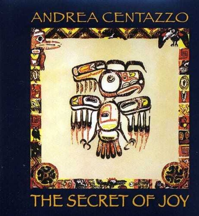 Andrea Centazzo Cthe Secret Of Joy CD