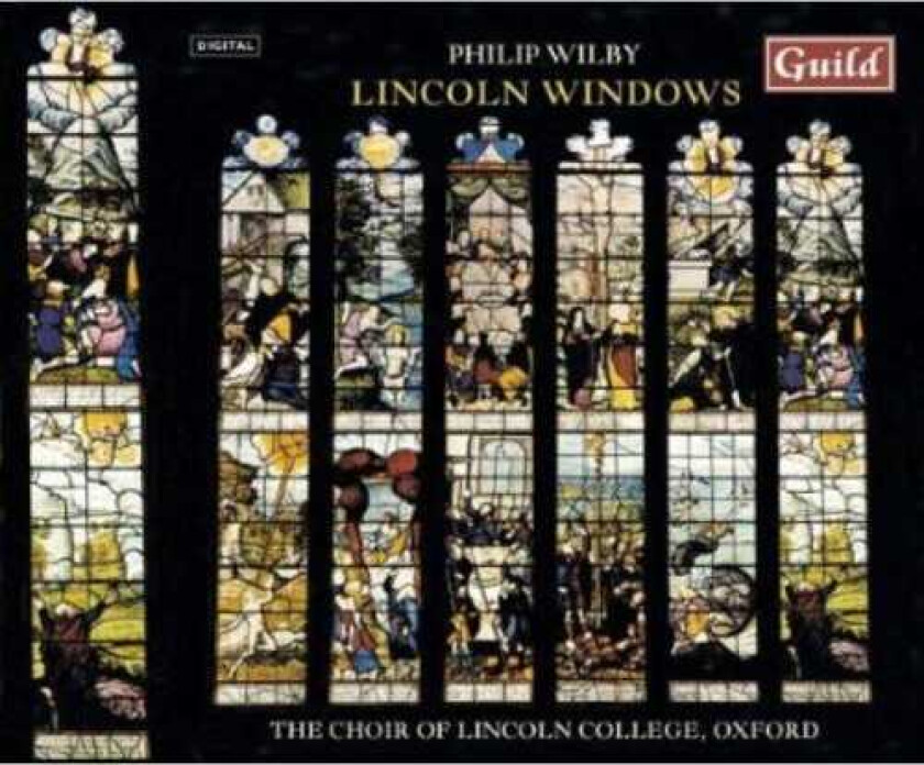 Oxford Lincoln College Choir, Choir Of Lincoln College, Philip Smith, Philip Wilby Lincoln Windows CD