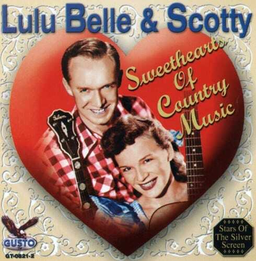Lulu Belle & Scotty Sweethearts Of Country Music CD