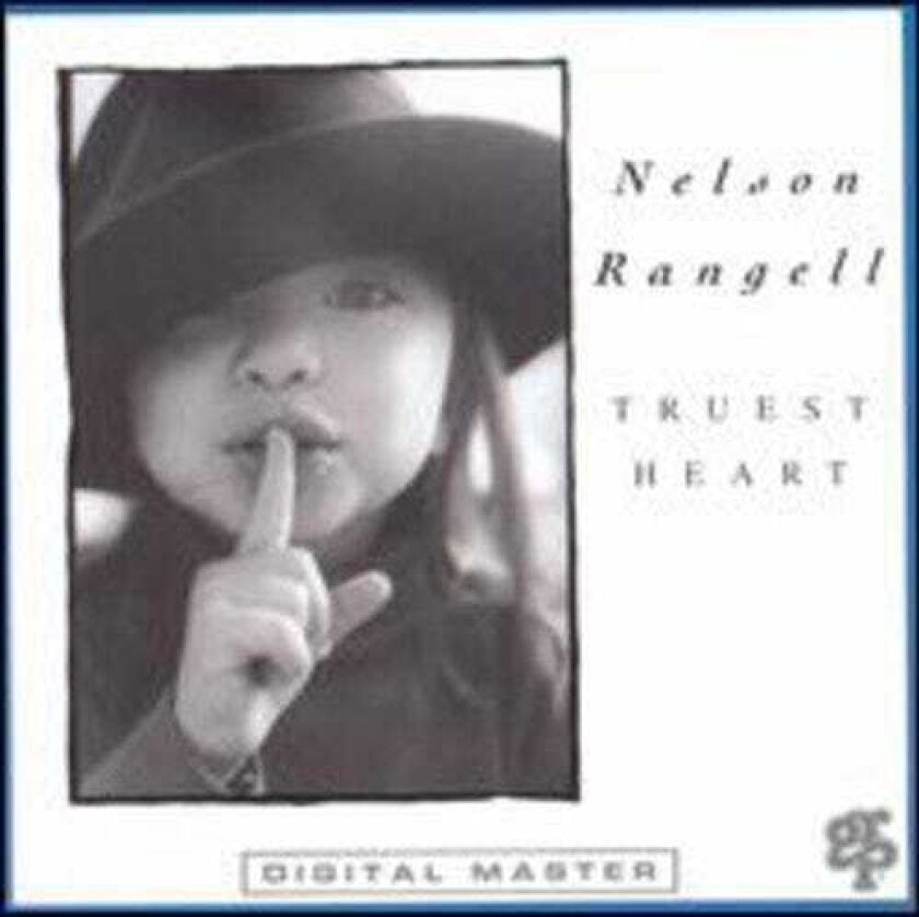 Nelson Rangell Truest Heart CD