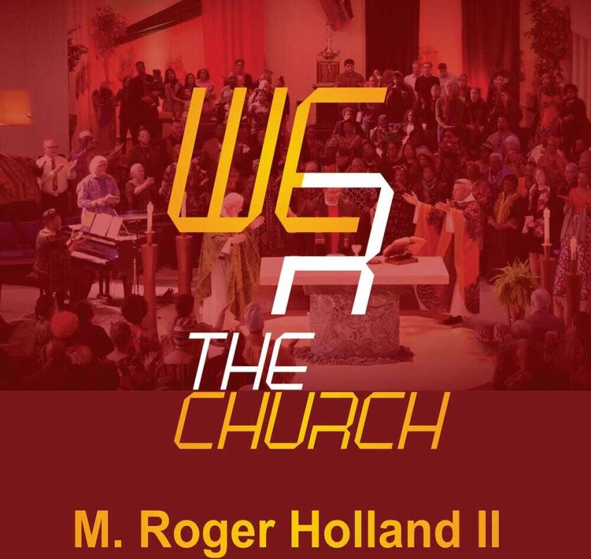 Roger M. Holland Ii We R The Church CD